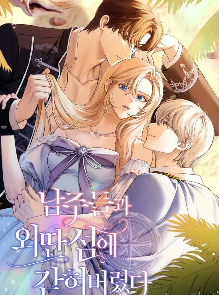 Tôi Bị Mắc Kẹt Trên Một Hòn Đảo Hoang Với Các Nam Chính